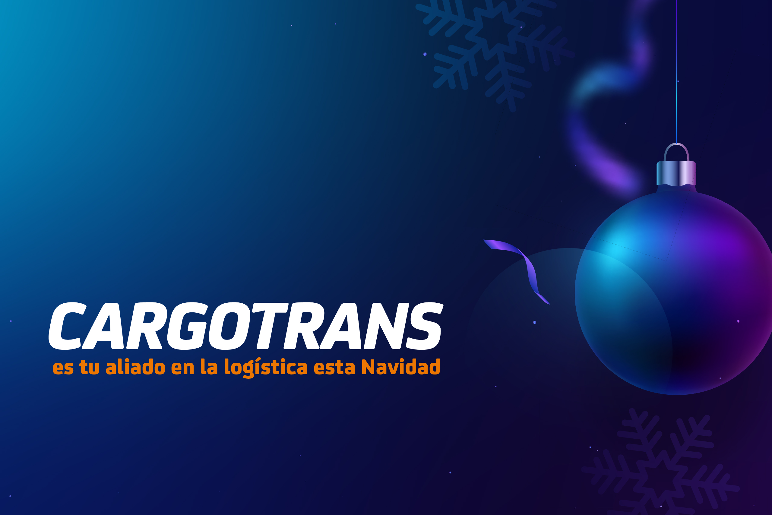 Cargotrans es tu aliado en la logística esta Navidad&nbsp;